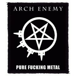 ARCH ENEMY: Pure Fucking Metal (8 cm x 9,5 cm) (felvarró)