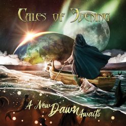 TALES OF EVENING: A New Dawn Awaits (CD)