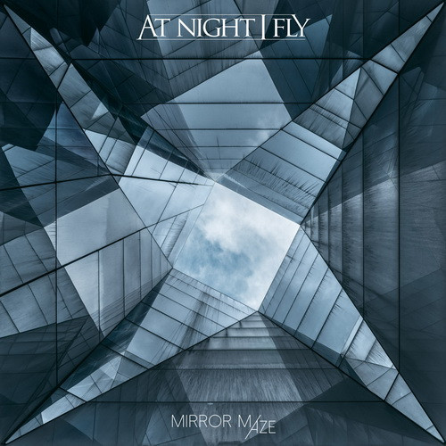 AT NIGHT I FLY: Mirror Maze (CD)