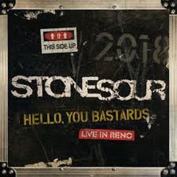 STONE SOUR: Hello, You Bastards - Live In Reno (CD)