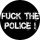 FUCK THE POLICE (nagy jelvény, 3,7 cm)
