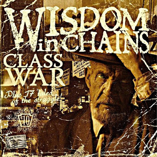 WISDOM IN CHAINS: Class War (CD)