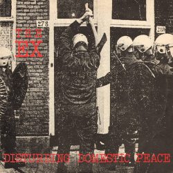 EX, THE: Disturbing Domestic Peace (CD)