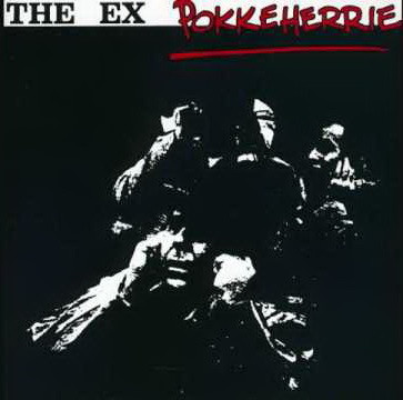 EX, THE: Pokkeherrie (CD)
