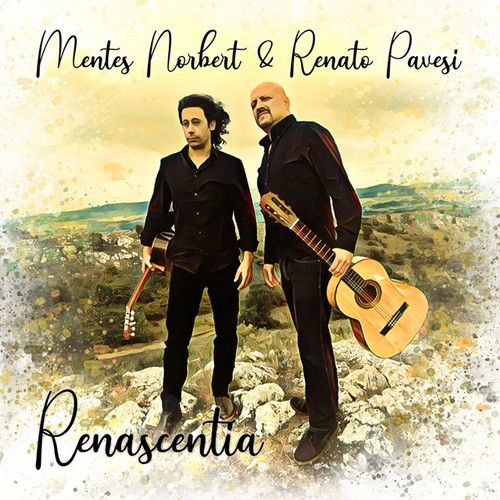 MENTES NORBERT & RENATO PAVESI: Renascentia (CD)