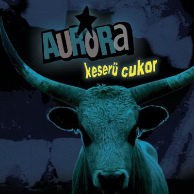 AURORA: Keserű cukor (CD, újrakiadás)