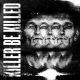 KILLER BE KILLED: Killer Be Killed (CD)