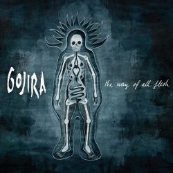 GOJIRA: Way Of All Flesh (2LP, 180gr, HQ)