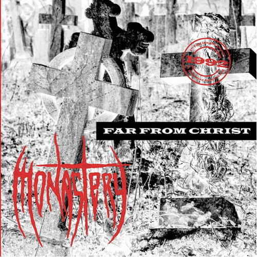 MONASTERY: Far From Christ (LP, remastered)