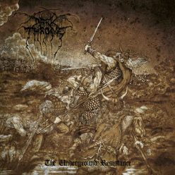DARKTHRONE: The Underground Resistance (CD)