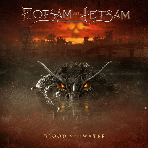 FLOTSAM AND JETSAM: Blood In The Water (CD)