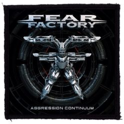 FEAR FACTORY: Aggression Continuum (9,5 cm x 9,5 cm) (patch)