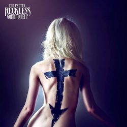 PRETTY RECKLESS: Going To Hell (CD)