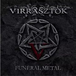 VIRRASZTÓK: Funeral Metal (CD)