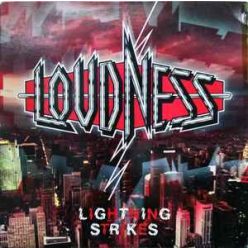 LOUDNESS: Lightning Strikes (CD)