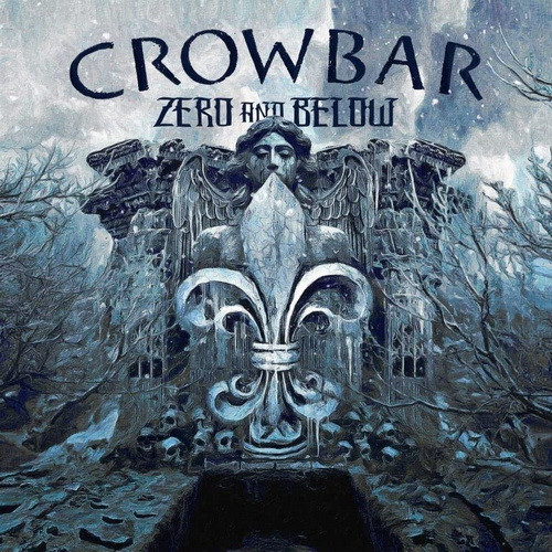 CROWBAR: Zero And Below (CD)