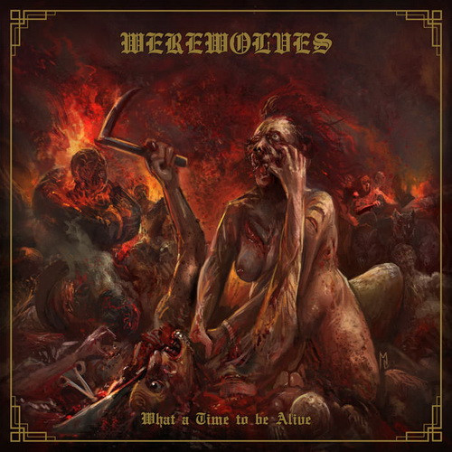 WEREWOLVES: What A Time To Be Alive (CD)