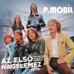 P. MOBIL: Az első nagylemez (CD)