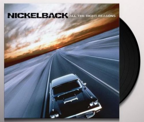 NICKELBACK: All The Right Reasons (LP, 140 gr)