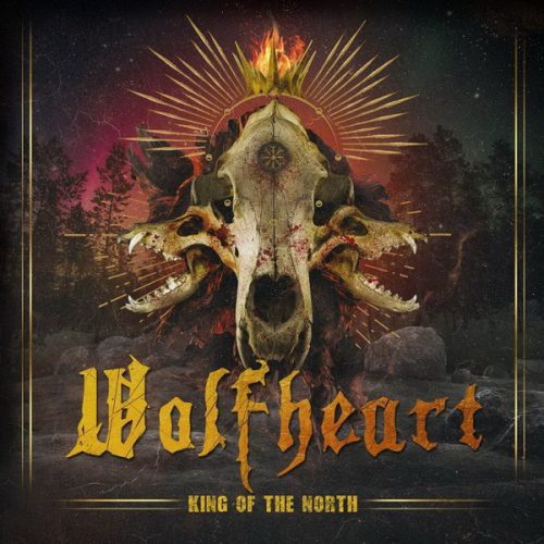 WOLFHEART: King Of The North (CD)
