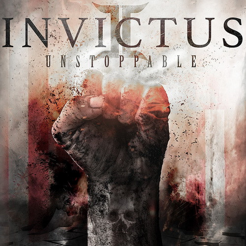 INVICTUS: Unstoppable (CD)