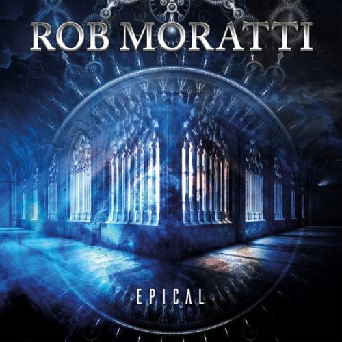 ROB MORATTI: Epical (CD)