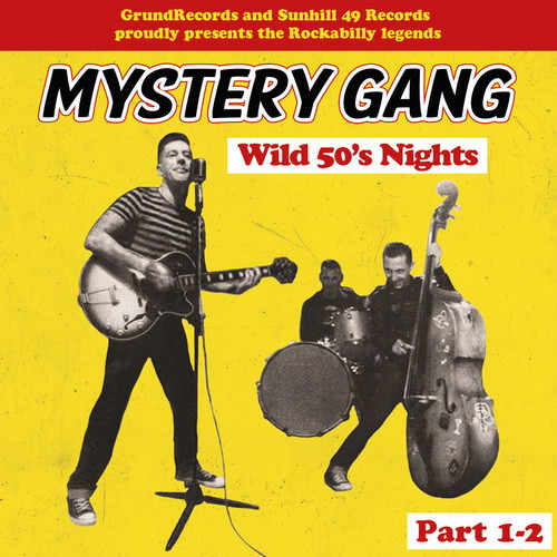 MYSTERY GANG: Wild 50's Nights Part 1-2 (CD)