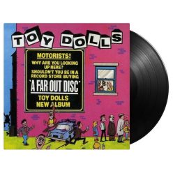 TOY DOLLS: A Far Out Disc (LP)