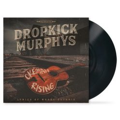 DROPKICK MURPHY'S: Okemah Rising (LP)