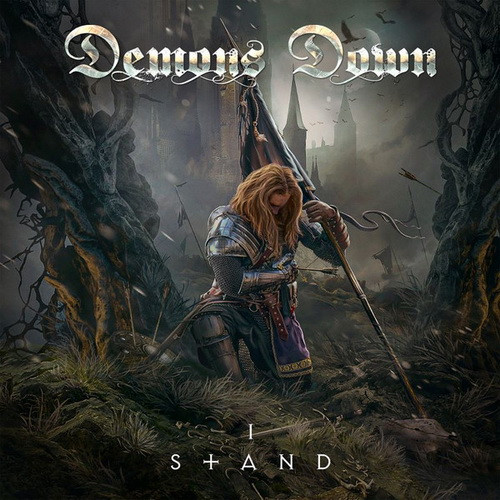 DEMONS DOWN: I Stand (CD)