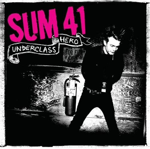 SUM 41: Underclass Hero (CD)