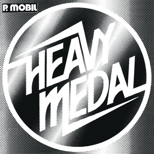 P. MOBIL: Heavy Medal 1983 (2CD, 2023 újrakiadás)