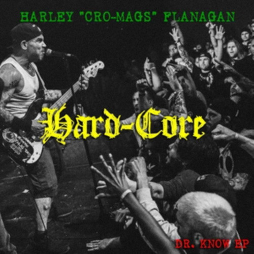 HARLEY FLANAGAN: Hard-Core (CD)