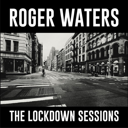 ROGER WATERS: The Lockdown Sessions (CD)