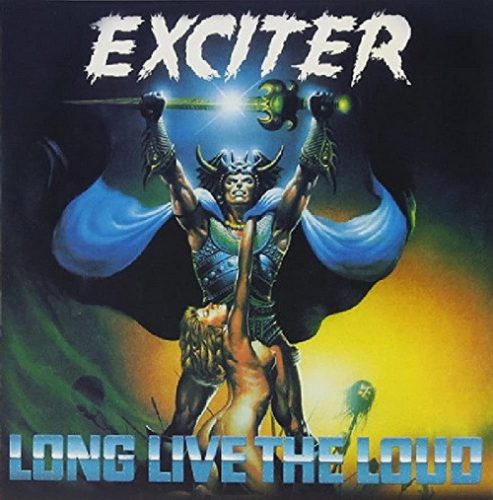 EXCITER: Long Live The Loud (CD)