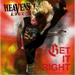 HEAVENS EDGE: Get It Right (CD)