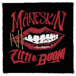 MANESKIN: Zitti E Buoni (9,5 cm x 9,5 cm) (patch)