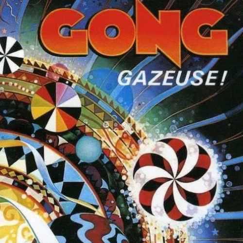 GONG: Gazeuse (CD)