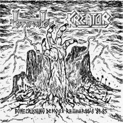   KREATOR/TORMENTOR: Bonecrushing Demos & Rehearsals '84-'85 (CD+DVD)