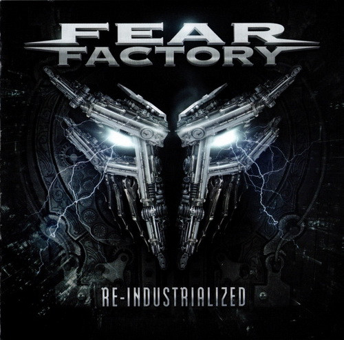 FEAR FACTORY: Re-Industrialized (2CD)