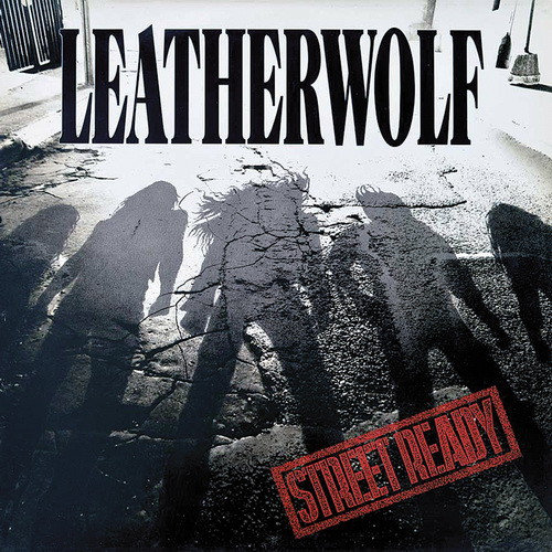 LEATHERWOLF: Street Ready (CD)