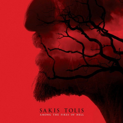 SAKIS TOLIS: Among The Fires Of Hell (LP)
