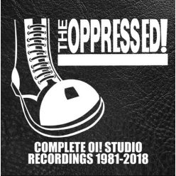 OPPRESSED, THE: Complete Oi! Studio Recordings (1981-2018)