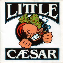 LITTLE CAESAR: Little Caesar (CD, + 4 bonus)