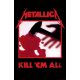 METALLICA: Kill 'em All (zászló, 65x106 cm)