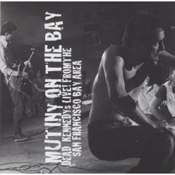 DEAD KENNEDYS: Mutiny On The Bay (CD)