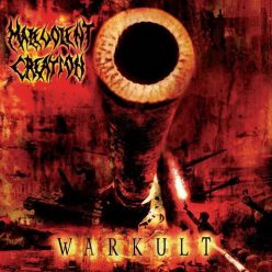 MALEVOLENT CREATION: Warkult (CD)