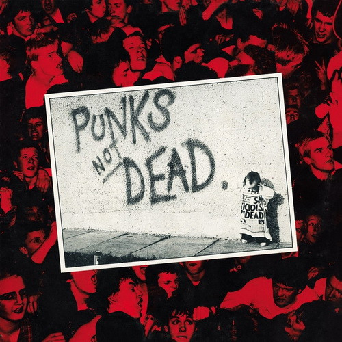 EXPLOITED: Punks Not Dead (LP)