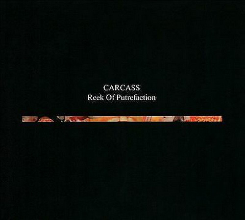 CARCASS: Reek Of Putrefaction (CD)