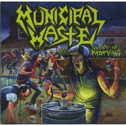 MUNICIPAL WASTE: Art Of Partying (CD)